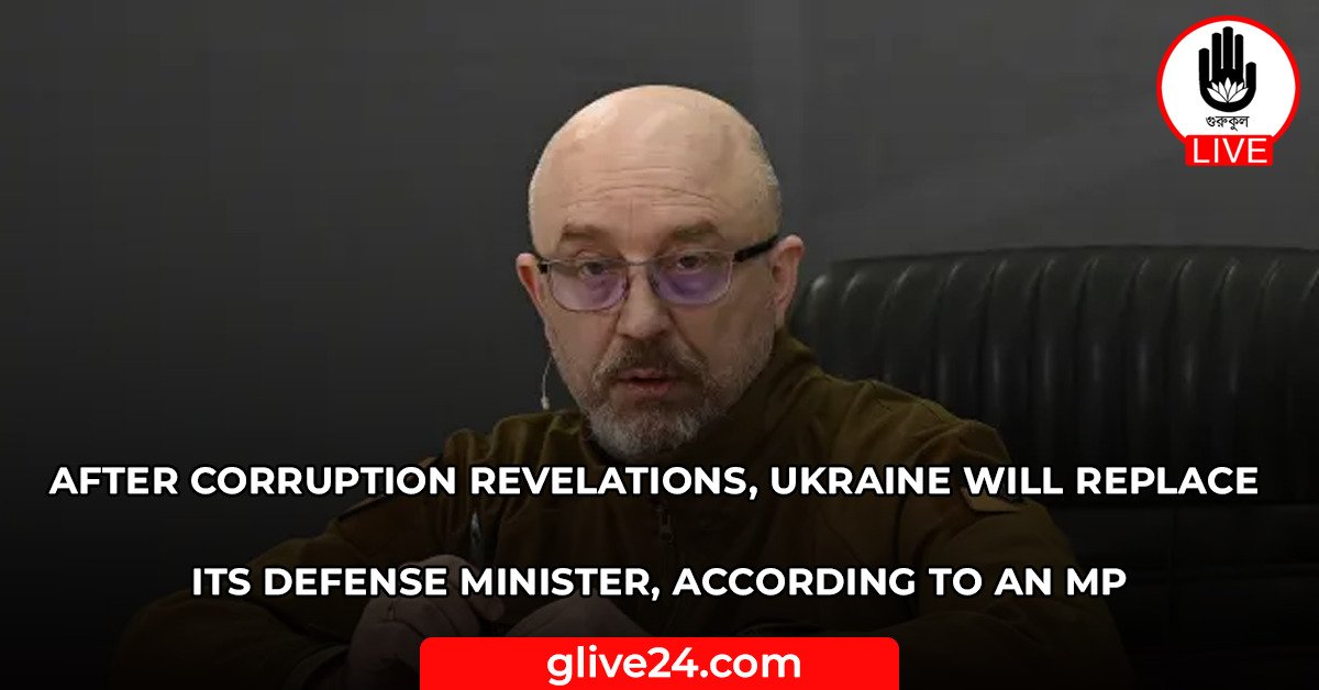 After corruption revelations Ukraine will replace its defense minister according to an MP After corruption revelations, Ukraine will replace its defense minister, according to an MP