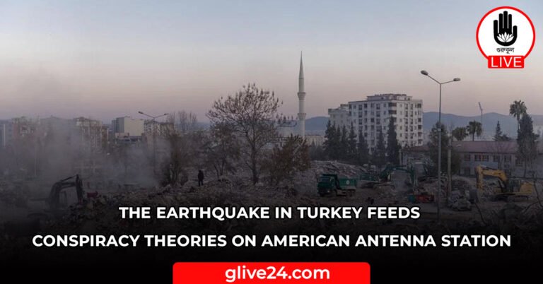 The earthquake in Turkey feeds conspiracy theories on American antenna station