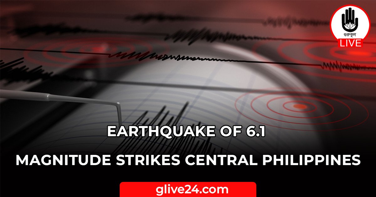 earthquake of 6.1 magnitude strikes central Philippines 1 earthquake of 6.1 magnitude strikes central Philippines earthquake of 6.1 magnitude strikes central Philippines