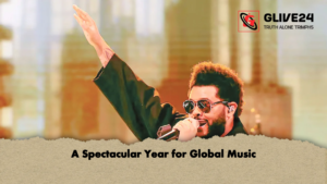 A Spectacular Year for Global Music A Spectacular Year for Global Music