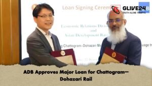 ADB Approves Major Loan for Chattogram–Dohazari Rail