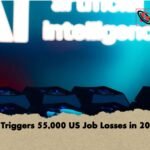 AI Triggers 55000 US Job Losses in 2025 AI Triggers 55,000 US Job Losses in 2025