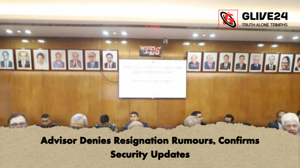 Advisor Denies Resignation Rumours, Confirms Security Updates 3 Advisor Denies Resignation Rumours Confirms Security Updates Advisor Denies Resignation Rumours, Confirms Security Updates