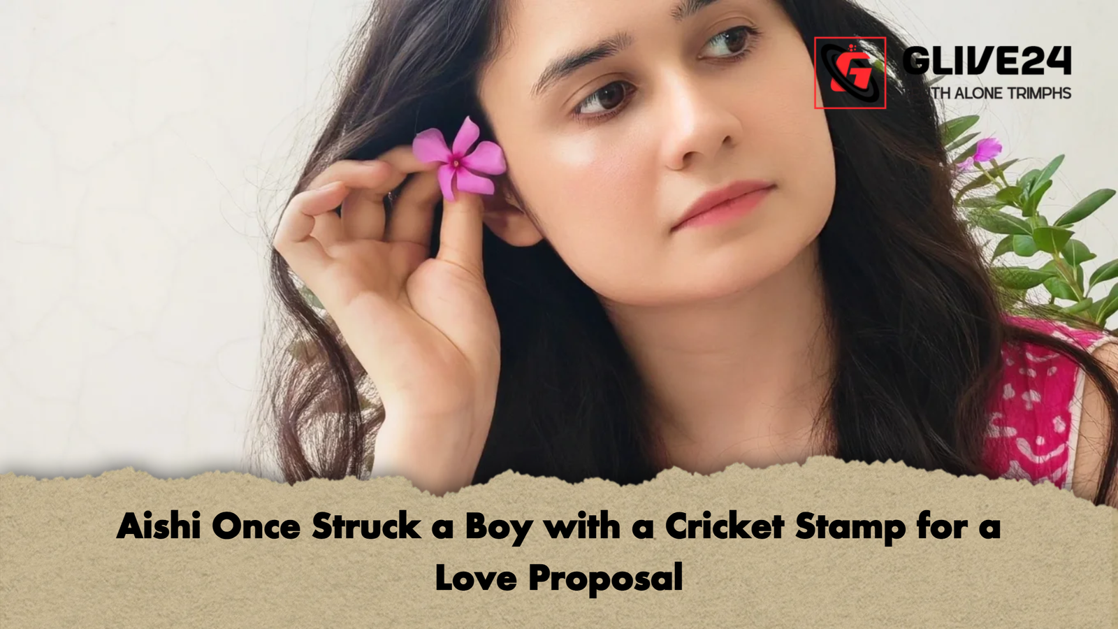 Aishi Once Struck a Boy with a Cricket Stamp for a Love Proposal 1 Aishi Once Struck a Boy with a Cricket Stamp for a Love Proposal Aishi Once Struck a Boy with a Cricket Stamp for a Love Proposal