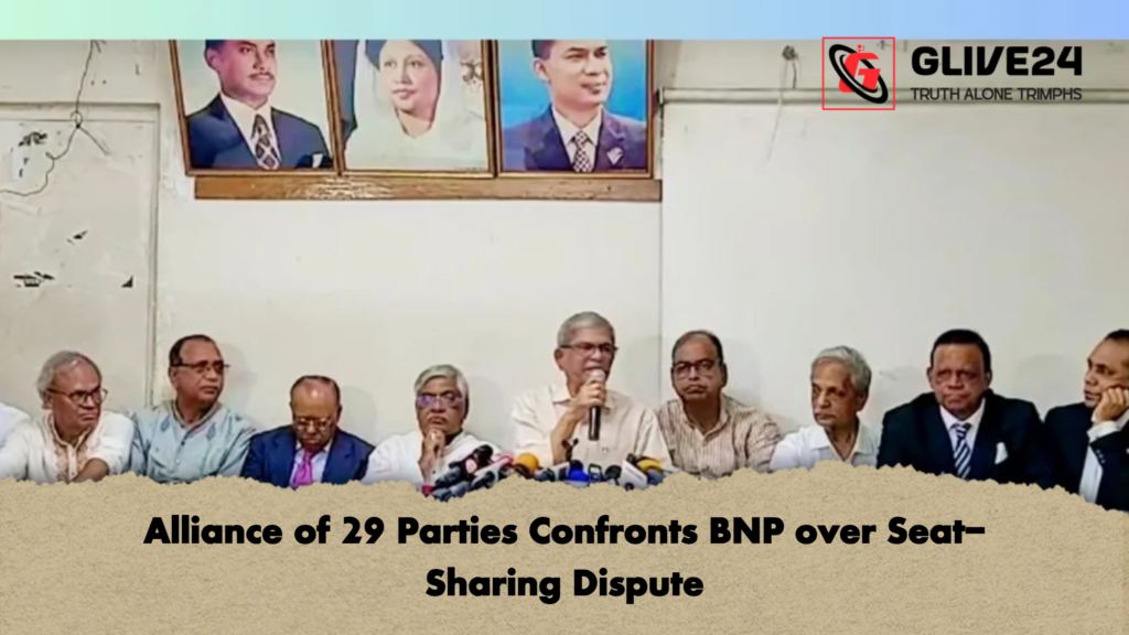 Alliance of 29 Parties Confronts BNP over Seat-Sharing Dispute 2 Alliance of 29 Parties Confronts BNP over Seat Sharing Dispute Alliance of 29 Parties Confronts BNP over Seat-Sharing Dispute