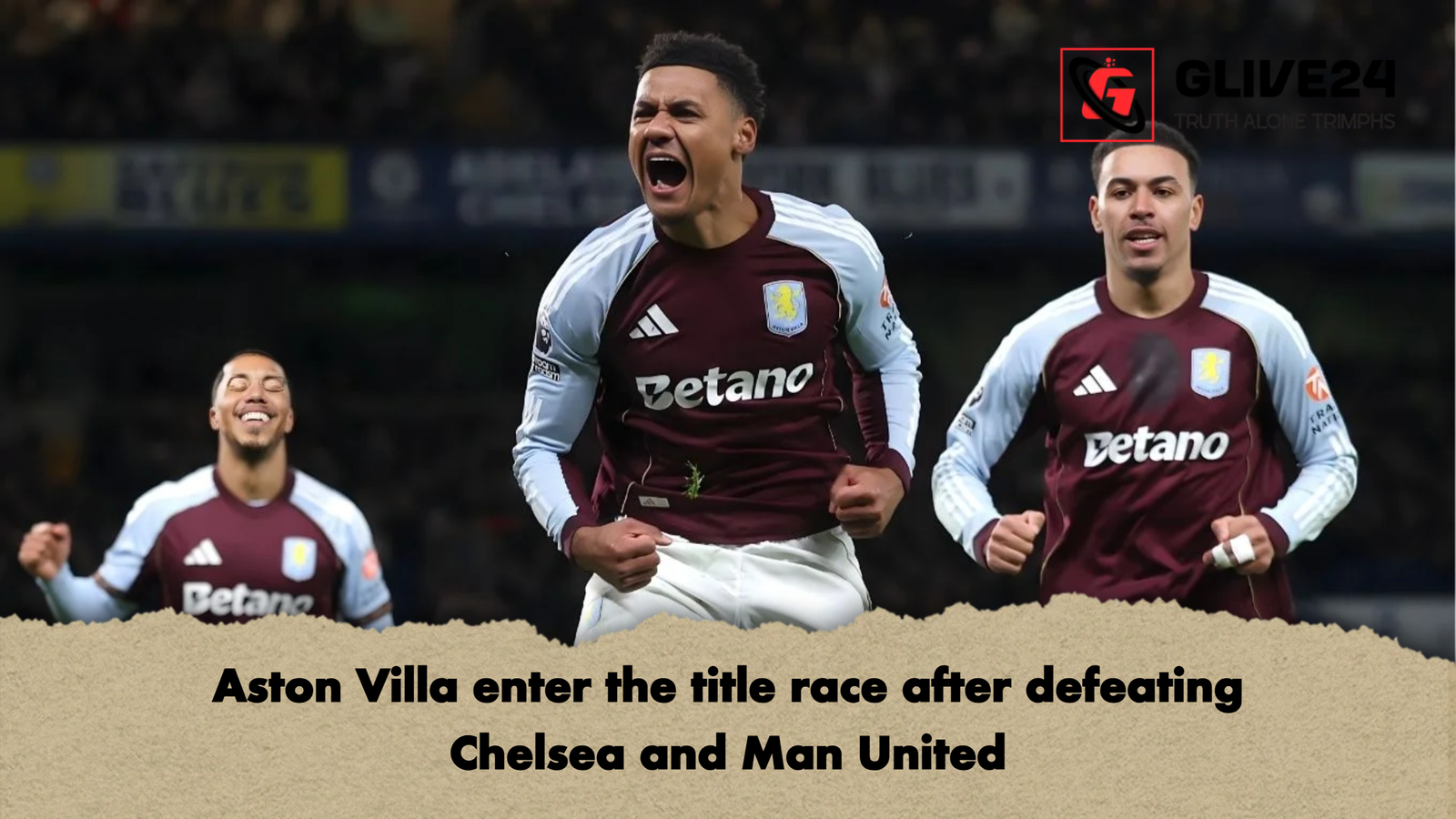 Aston Villa enter the title race after defeating Chelsea and Man United Aston Villa enter the title race after defeating Chelsea and Man United