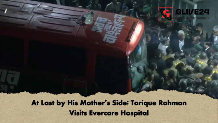 At Last by His Mothers Side Tarique Rahman Visits Evercare Hospital At Last by His Mother’s Side: Tarique Rahman Visits Evercare Hospital