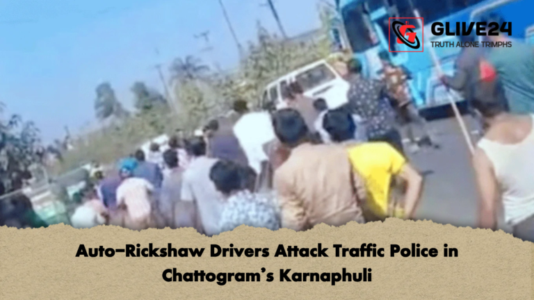 Auto Rickshaw Drivers Attack Traffic Police in Chattograms Karnaphuli Auto-Rickshaw Drivers Attack Traffic Police in Chattogram’s Karnaphuli