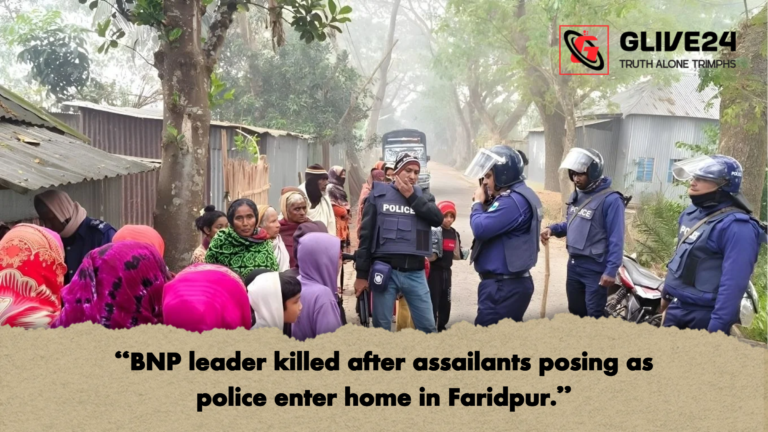BNP leader killed after assailants posing as police enter home in Faridpur "BNP leader killed after assailants posing as police enter home in Faridpur."