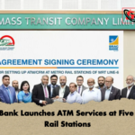 BRAC Bank Launches ATM Services at Five Metro Rail Stations BRAC Bank Launches ATM Services at Five Metro Rail Stations