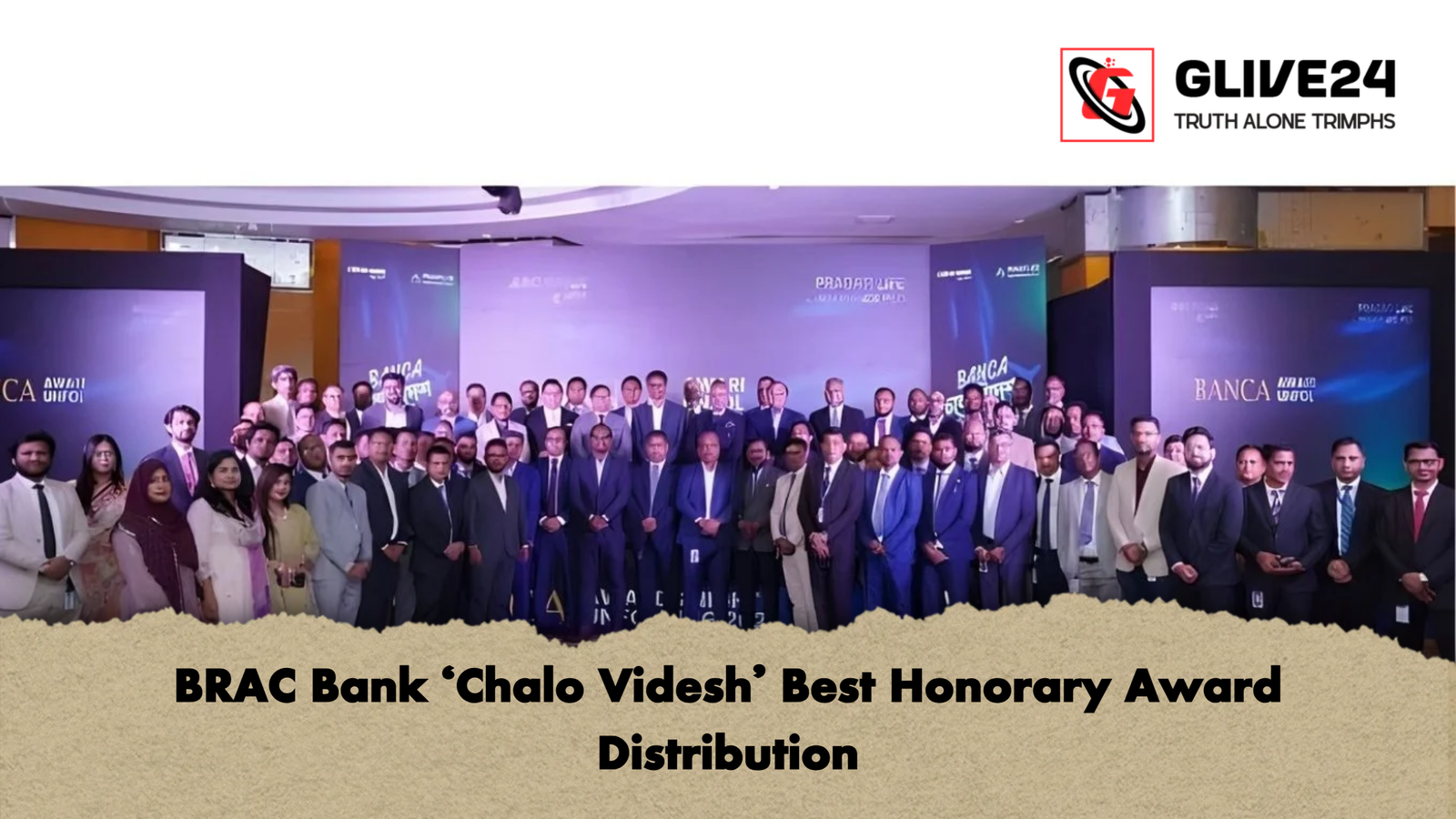 BRAC Bank ‘Chalo Videsh Best Honorary Award Distribution BRAC Bank ‘Chalo Videsh’ Best Honorary Award Distribution