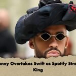 Bad Bunny Overtakes Swift as Spotify Streaming King Bad Bunny Overtakes Swift as Spotify Streaming King