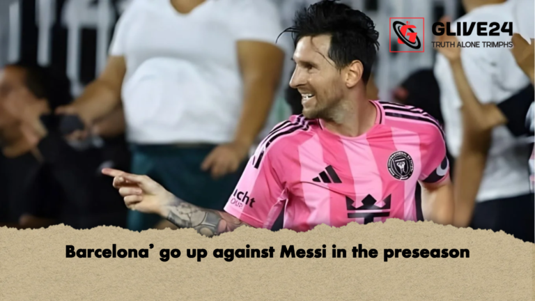 Barcelona go up against Messi in the preseason Barcelona’ go up against Messi in the preseason