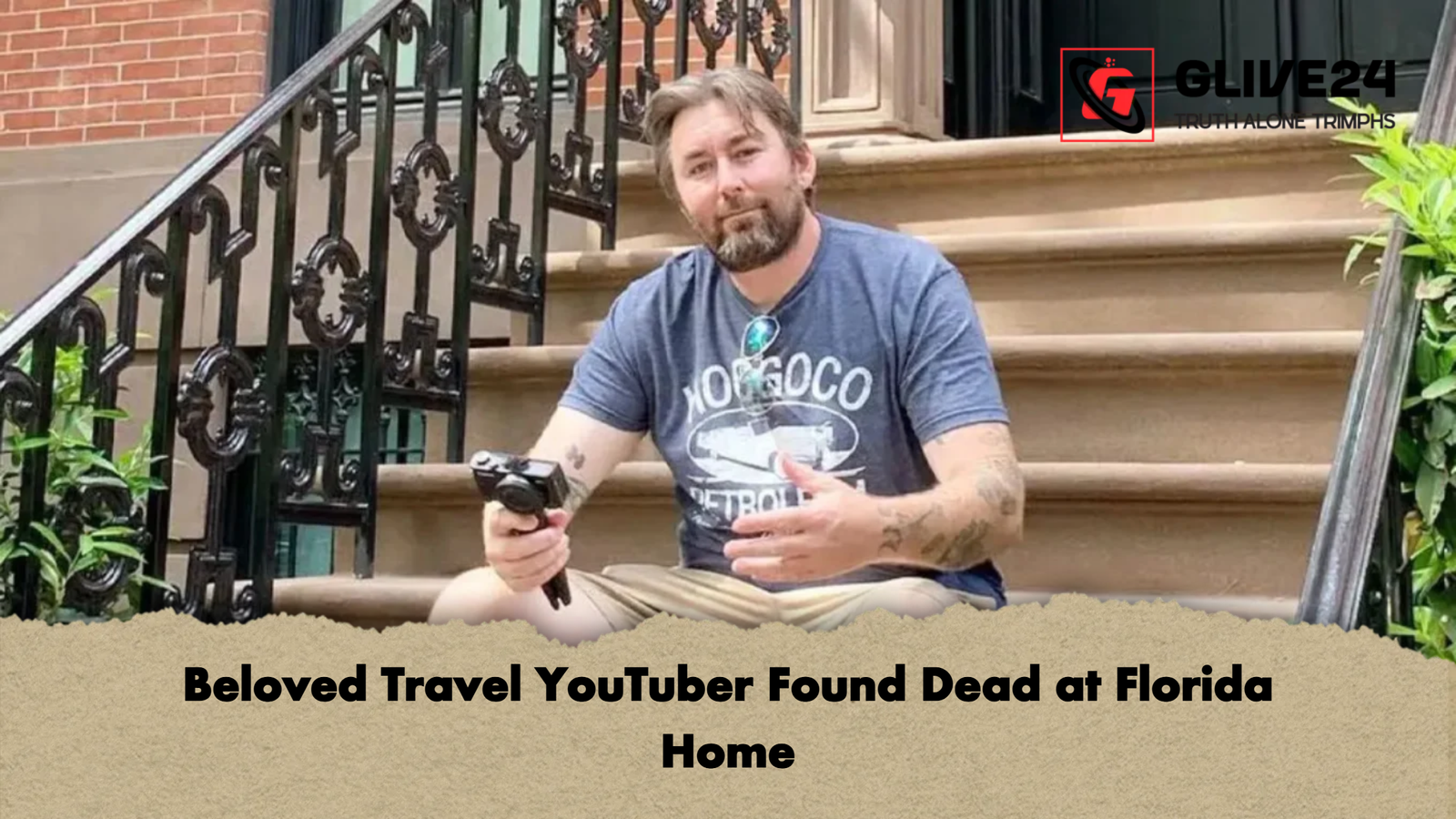 Beloved Travel YouTuber Found Dead at Florida Home 2 Beloved Travel YouTuber Found Dead at Florida Home