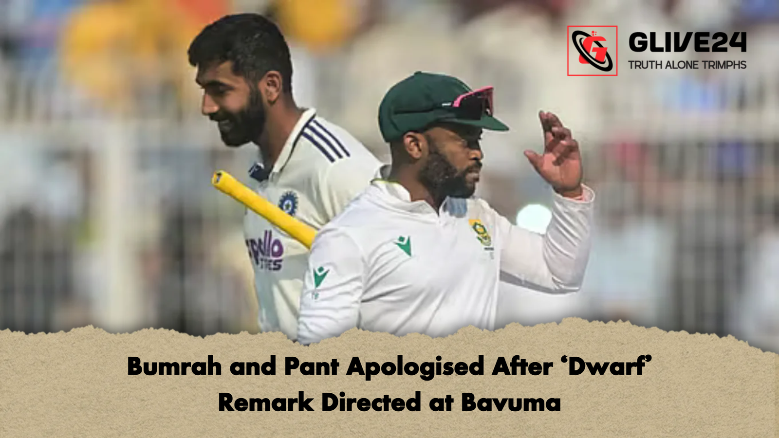 Bumrah and Pant Apologised After ‘Dwarf Remark Directed at Bavuma Bumrah and Pant Apologised After ‘Dwarf’ Remark Directed at Bavuma