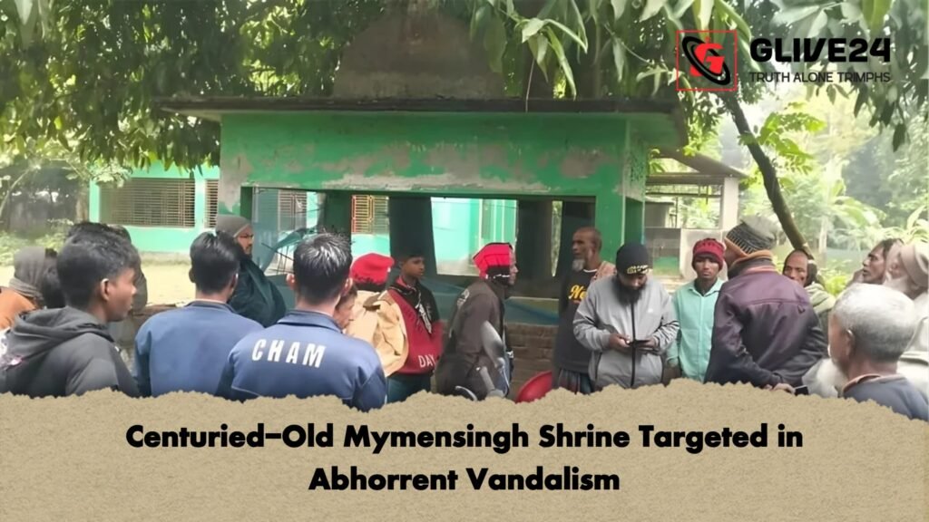 Centuried-Old Mymensingh Shrine Targeted in Abhorrent Vandalism 3 Centuried Old Mymensingh Shrine Targeted in Abhorrent Vandalism Centuried-Old Mymensingh Shrine Targeted in Abhorrent Vandalism