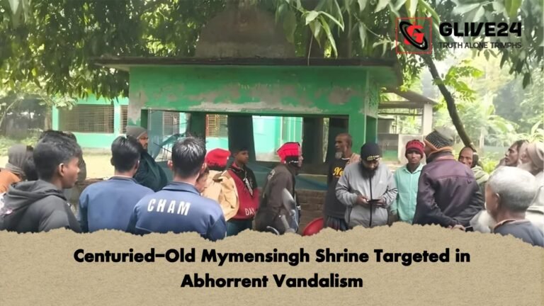 Centuried Old Mymensingh Shrine Targeted in Abhorrent Vandalism Centuried-Old Mymensingh Shrine Targeted in Abhorrent Vandalism