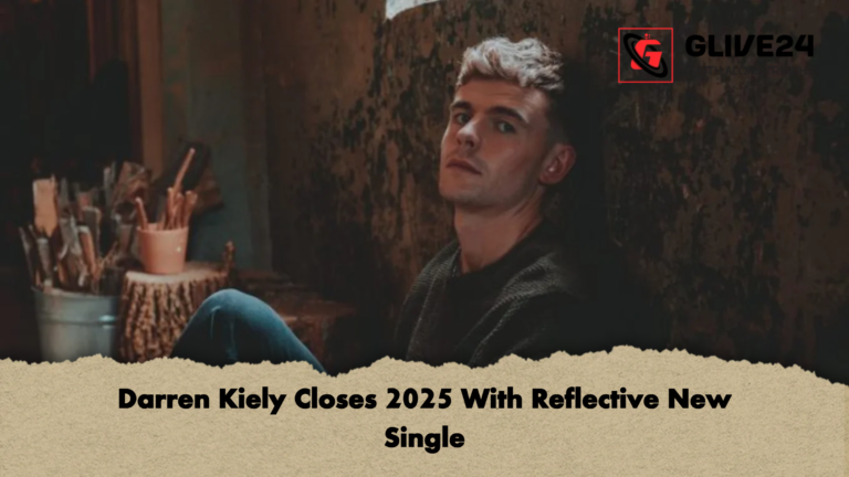 Darren Kiely Closes 2025 With Reflective New Single Darren Kiely Closes 2025 With Reflective New Single