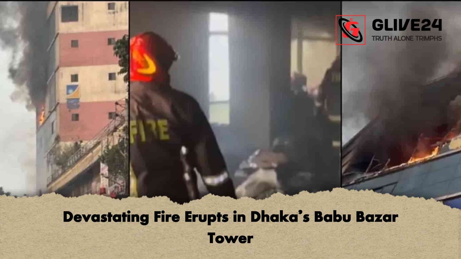 Devastating Fire Erupts in Dhaka’s Babu Bazar Tower