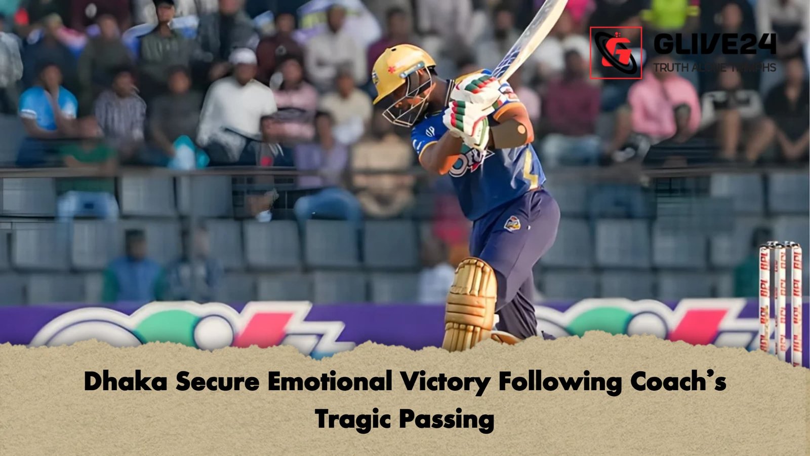 Dhaka Secure Emotional Victory Following Coachs Tragic Passing Dhaka Secure Emotional Victory Following Coach’s Tragic Passing