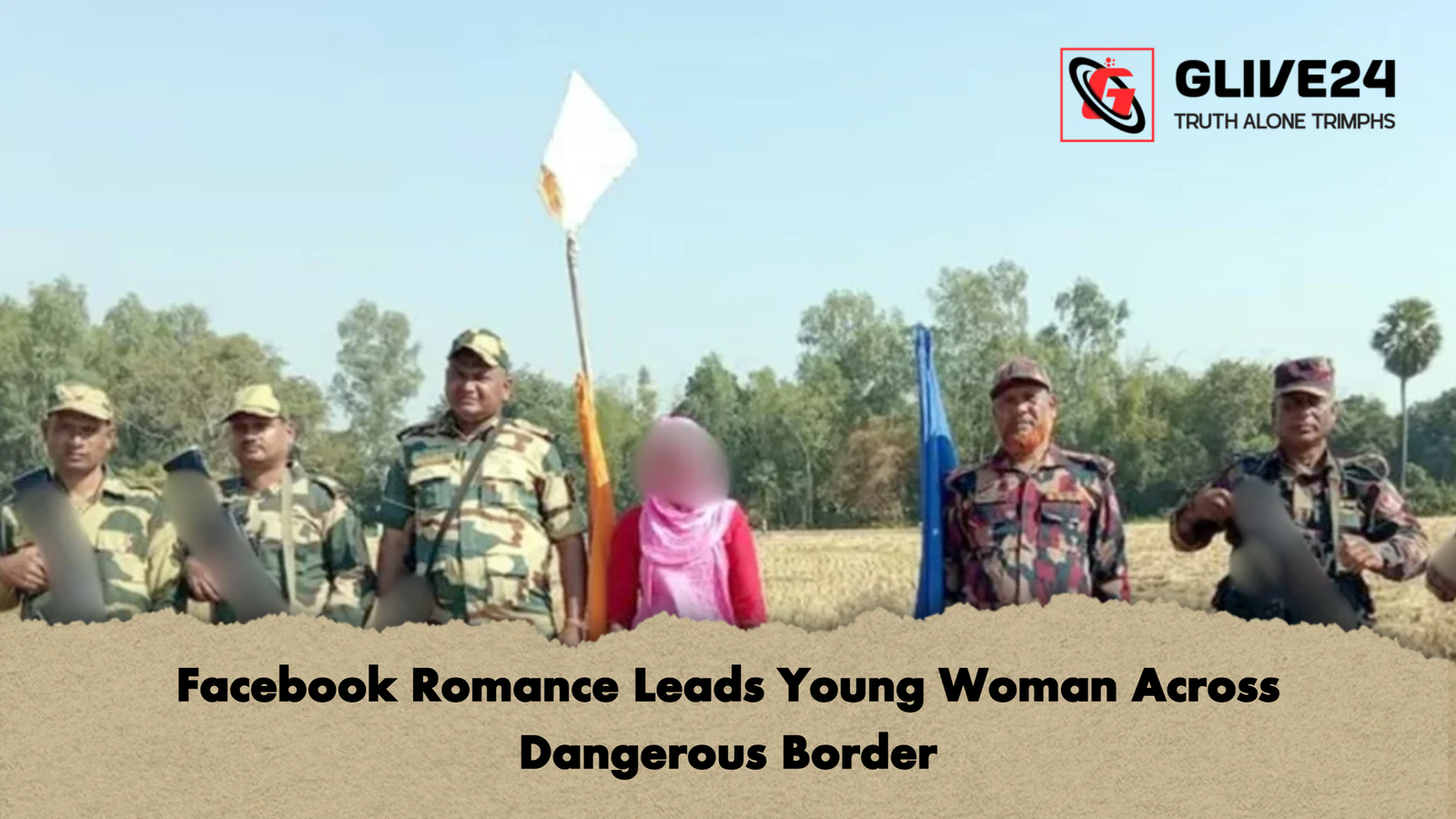 Facebook Romance Leads Young Woman Across Dangerous Border Facebook Romance Leads Young Woman Across Dangerous Border