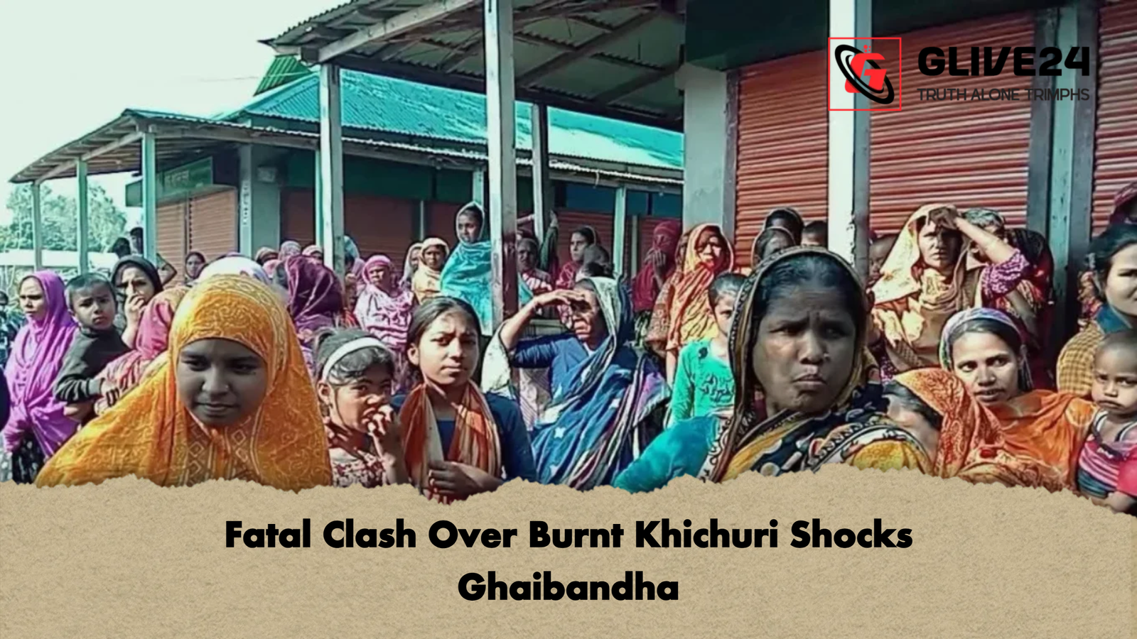 Fatal Clash Over Burnt Khichuri Shocks Ghaibandha Fatal Clash Over Burnt Khichuri Shocks Ghaibandha