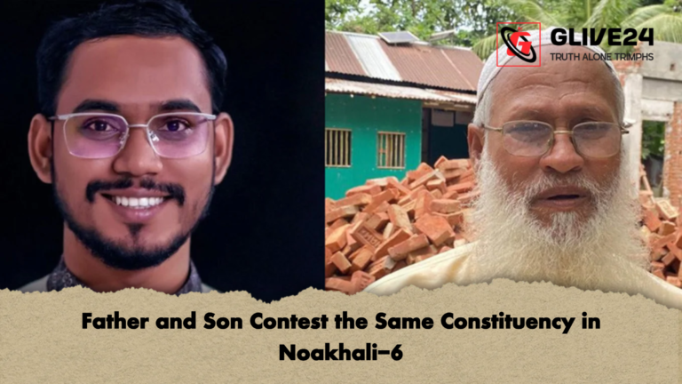 Father and Son Contest the Same Constituency in Noakhali 6 Father and Son Contest the Same Constituency in Noakhali-6