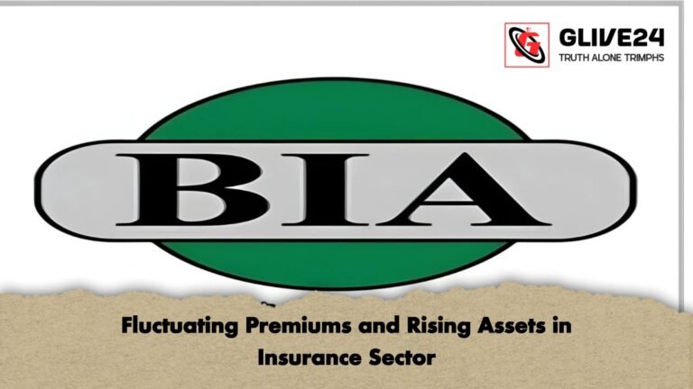 Fluctuating Premiums and Rising Assets in Insurance Sector Fluctuating Premiums and Rising Assets in Insurance Sector