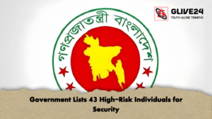Government Lists 43 High Risk Individuals for Security Government Lists 43 High-Risk Individuals for Security