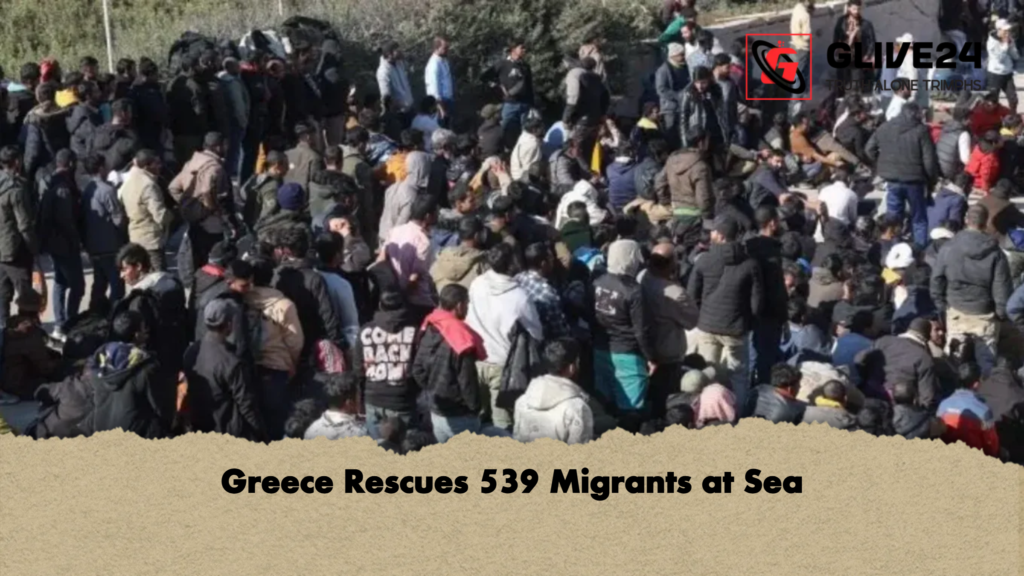 Greece Rescues 539 Migrants at Sea Greece Rescues 539 Migrants at Sea