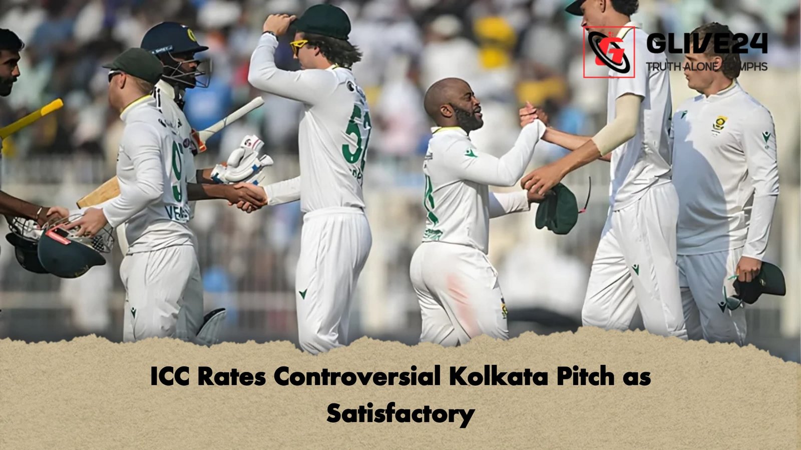 ICC Rates Controversial Kolkata Pitch as Satisfactory ICC Rates Controversial Kolkata Pitch as Satisfactory