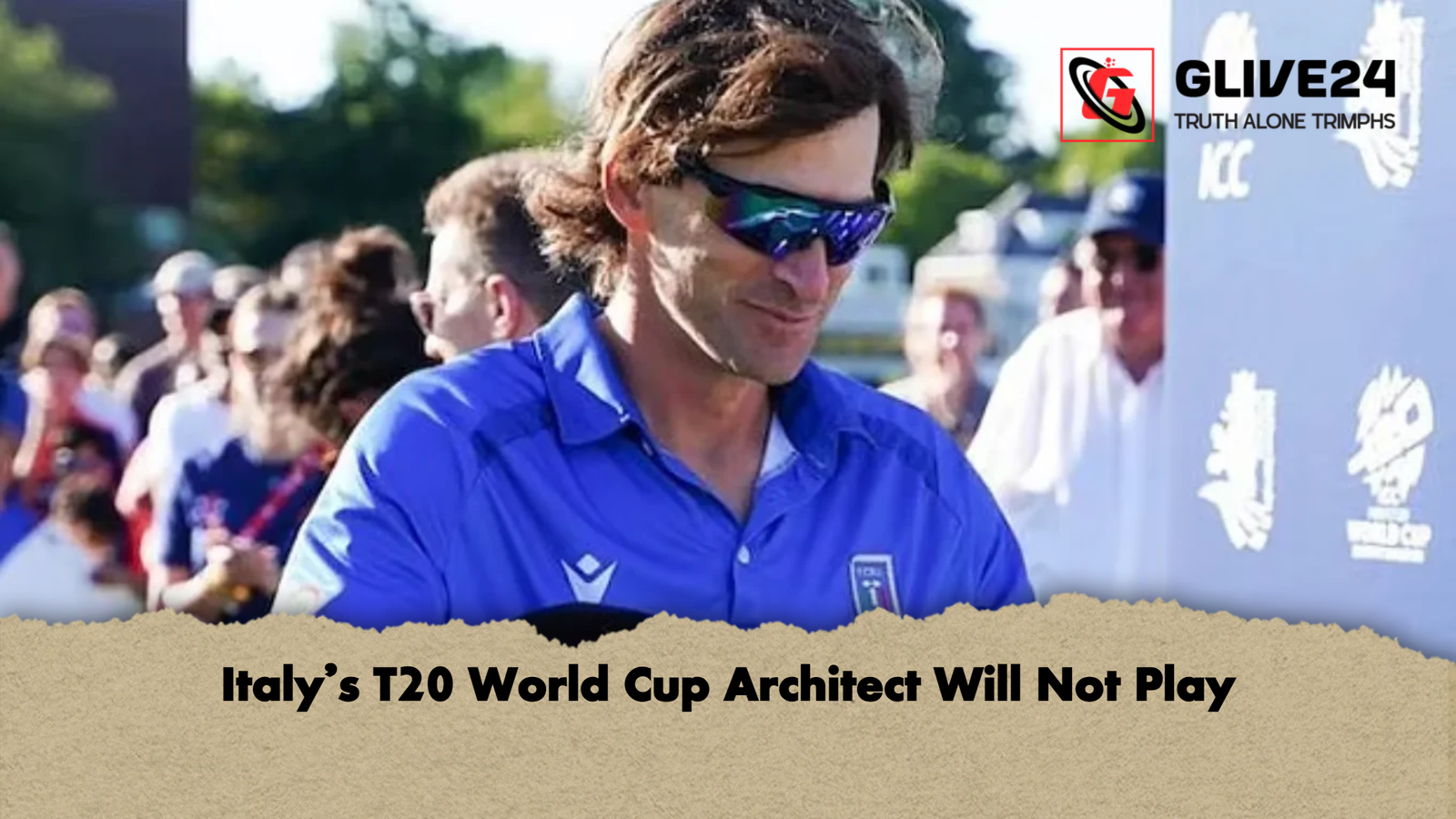 Italy’s T20 World Cup Architect Will Not Play 1 Italys T20 World Cup Architect Will Not Play Italy’s T20 World Cup Architect Will Not Play