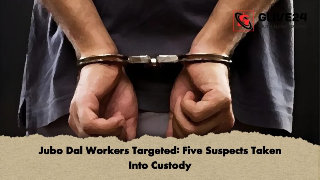Jubo Dal Workers Targeted: Five Suspects Taken Into Custody 3 Jubo Dal Workers Targeted Five Suspects Taken Into Custody Jubo Dal Workers Targeted: Five Suspects Taken Into Custody