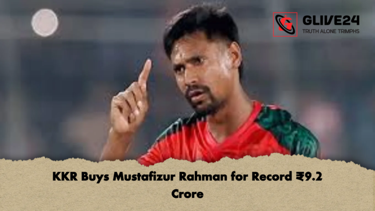 KKR Buys Mustafizur Rahman for Record ₹9.2 Crore KKR Buys Mustafizur Rahman for Record ₹9.2 Crore