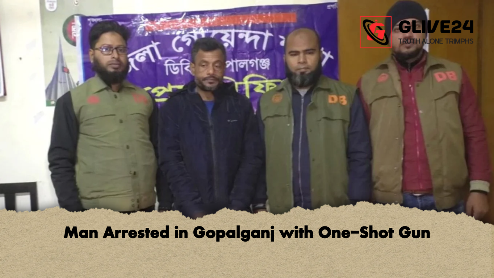 Man Arrested in Gopalganj with One Shot Gun Man Arrested in Gopalganj with One-Shot Gun