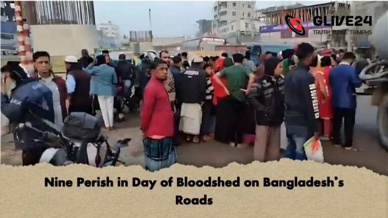 Nine Perish in Day of Bloodshed on Bangladeshs Roads Nine Perish in Day of Bloodshed on Bangladesh’s Roads