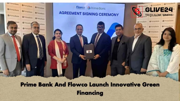 Prime Bank And Flowco Launch Innovative Green Financing