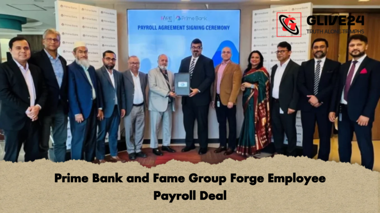Prime Bank and Fame Group Forge Employee Payroll Deal Prime Bank and Fame Group Forge Employee Payroll Deal