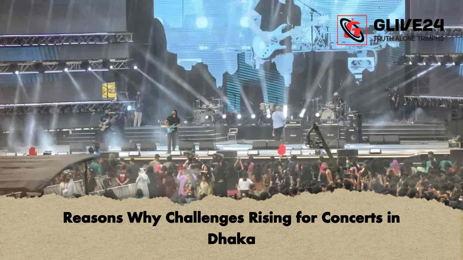 Reasons Why Challenges Rising for Concerts in Dhaka