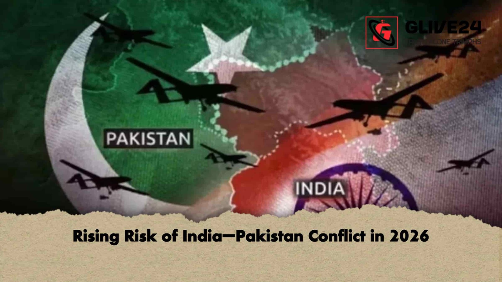 Pakistan Ris Rising Risk of India–Pakistan Conflict in 2026 - GLive24.com | truth ...