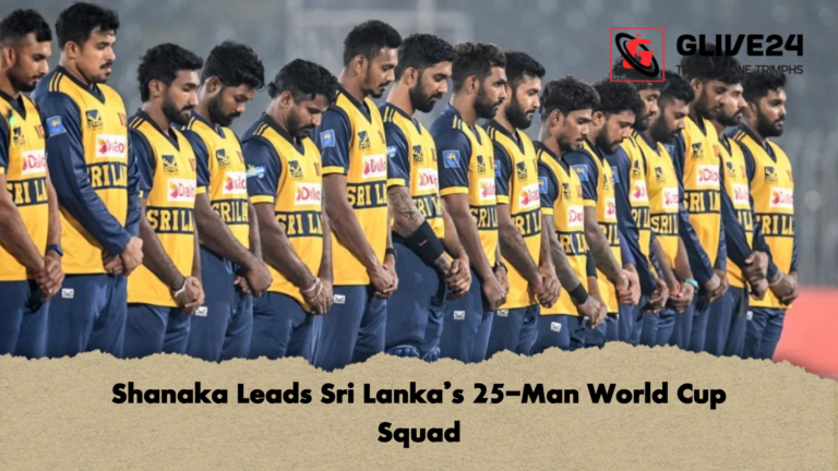 Shanaka Leads Sri Lankas 25 Man World Cup Squad Shanaka Leads Sri Lanka’s 25-Man World Cup Squad