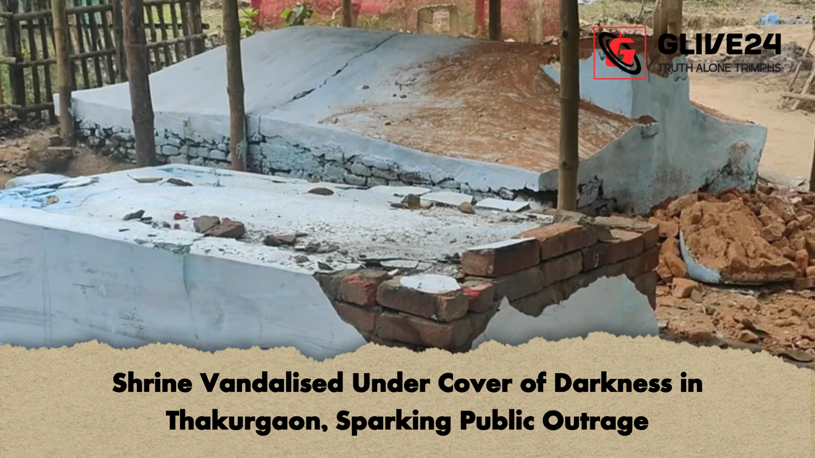Shrine Vandalised Under Cover of Darkness in Thakurgaon, Sparking Public Outrage 1 Shrine Vandalised Under Cover of Darkness in Thakurgaon Sparking Public Outrage Shrine Vandalised Under Cover of Darkness in Thakurgaon, Sparking Public Outrage