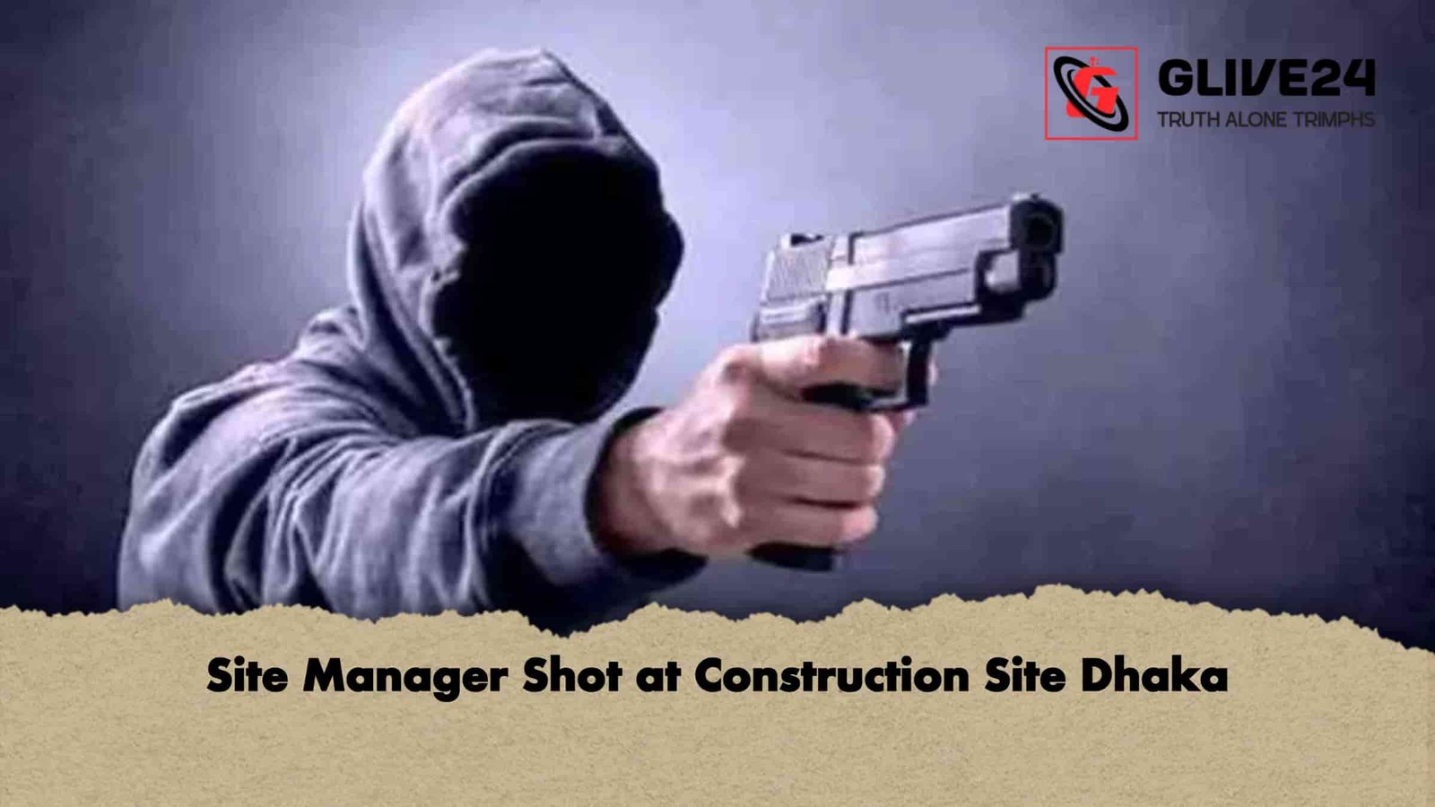 Site Manager Shot at Construction Site Dhaka