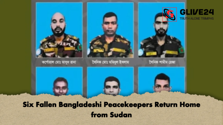 Six Fallen Bangladeshi Peacekeepers Return Home from Sudan Six Fallen Bangladeshi Peacekeepers Return Home from Sudan