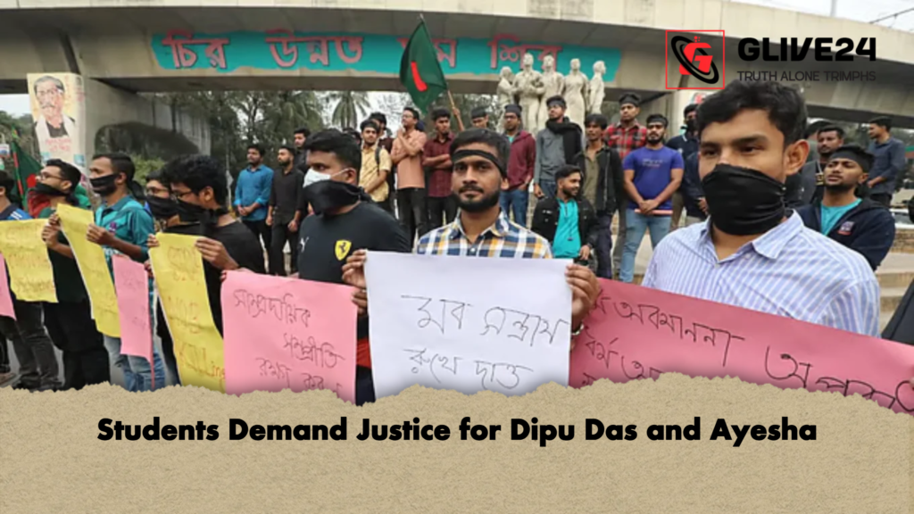 Students Demand Justice for Dipu Das and Ayesha 3 Students Demand Justice for Dipu Das and Ayesha Students Demand Justice for Dipu Das and Ayesha