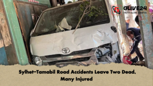 Sylhet Tamabil Road Accidents Leave Two Dead Many Injured  Sylhet-Tamabil Road Accidents Leave Two Dead, Many Injured