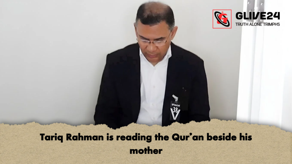 Tariq Rahman is reading the Quran beside his mother Tariq Rahman is reading the Qur’an beside his mother