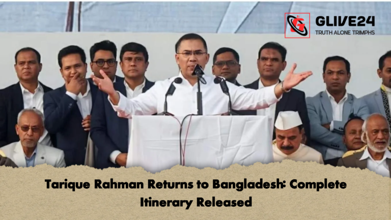 Tarique Rahman Returns to Bangladesh Complete Itinerary Released Tarique Rahman Returns to Bangladesh: Complete Itinerary Released