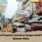 Thailand Property Insurance Surges Amid Natural Disaster Risks