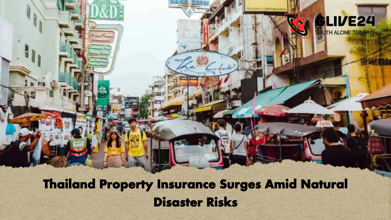 Thailand Property Insurance Surges Amid Natural Disaster Risks